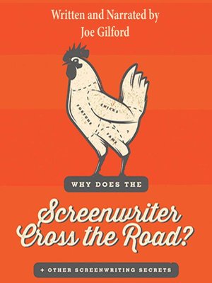 cover image of Why Does the Screenwriter Cross the Road?